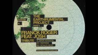 Franck Roger Feat Josh - Tribute (Main Version)