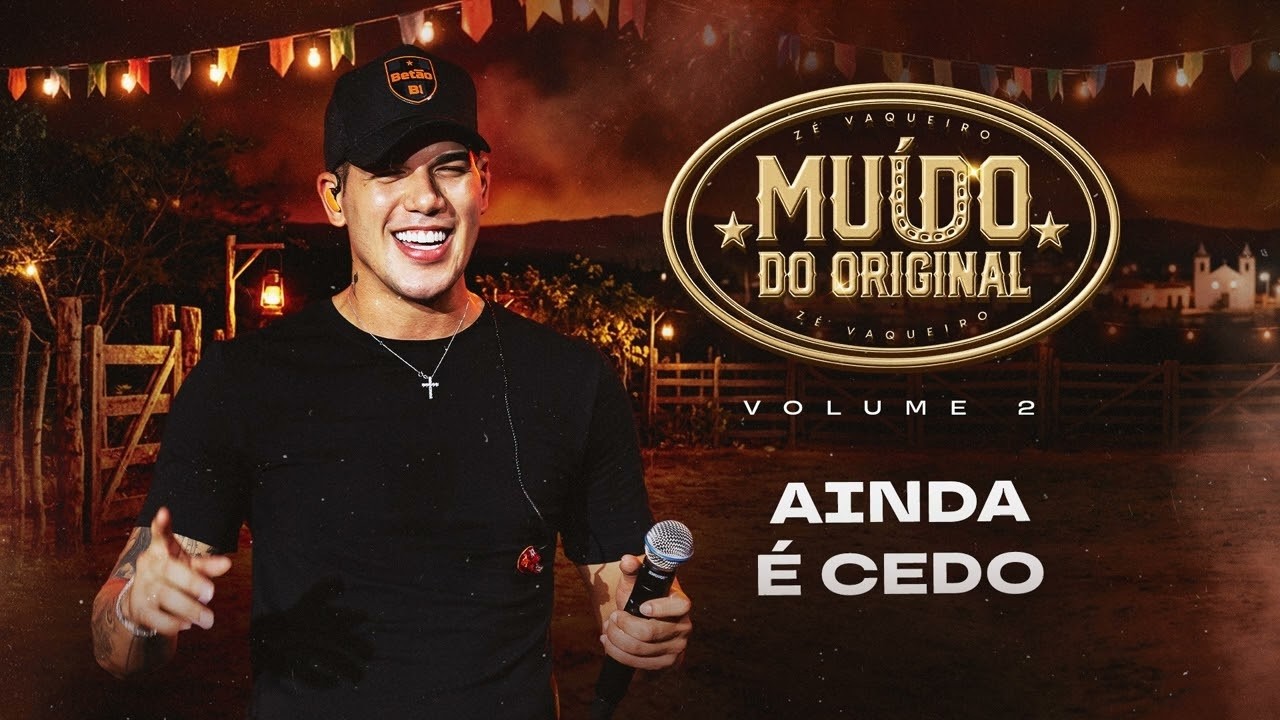 Capa do vídeo Ainda É Cedo (Muído do Original - Vol. 2)