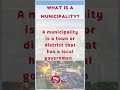 What is a Municipality? | Simple Definition of Municipality Explained