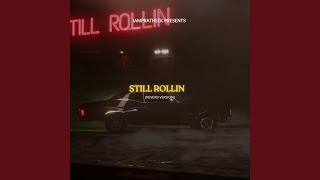 Still Rollin (Lo-Fi)