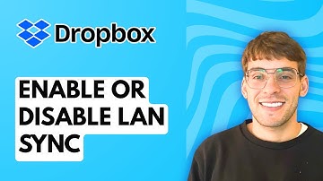 How to Enable or Disable LAN Sync in Dropbox [2025 Guide]