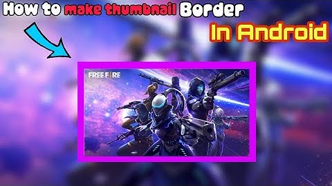 How to make thumbnail border in Android