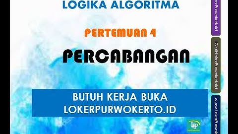 Logika Algoritma - Pertemuan 4 - Jawaban Tugas Mandiri