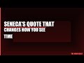 Seneca's quote that changes how you see time #Shorts