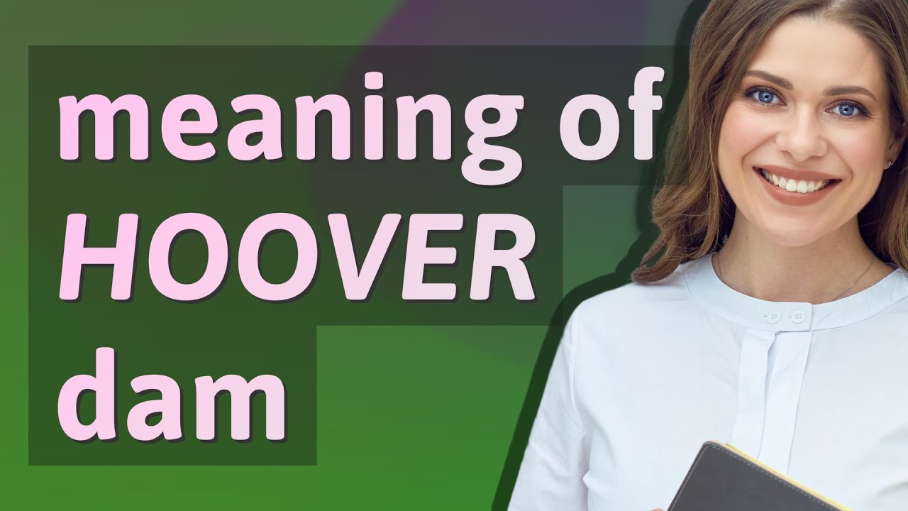 Hoover dam meaning of Hoover dam YouTube