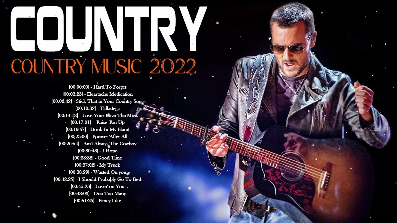 Eric Church || Country Music Playlist 2022 - Hot 100 Top Singles This Week 2022