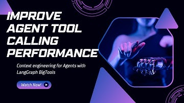 Context Engineering for Agents : Improve tool calling performance with LangGraphBigTools