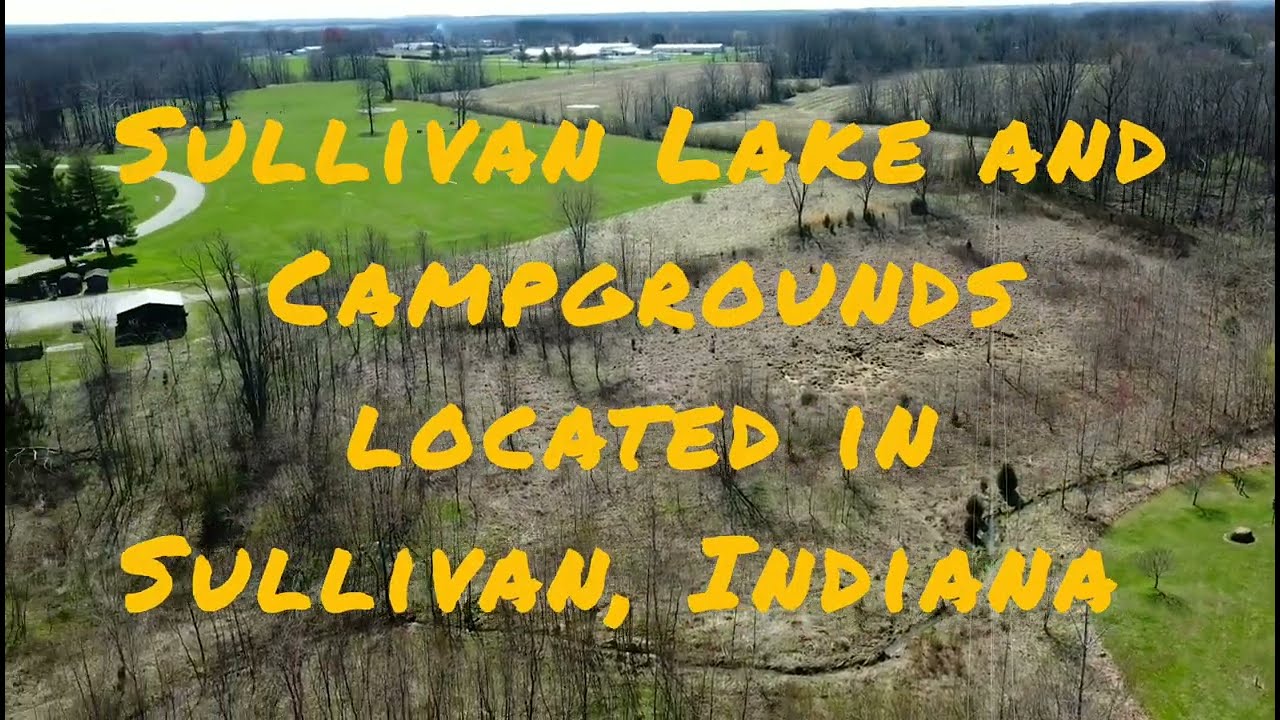 Sullivan Lake and Campgrounds located in Sullivan Indiana YouTube