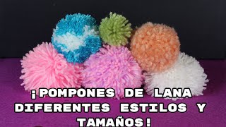 📍 Como hacer POMPONES DE LANA 5 tipos DIFERENTES ⭐ Pompones SIN  CACHIVACHES!! - YouTube