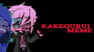 Kakegurui Meme..☆But its danganronpa☆Lazy😢