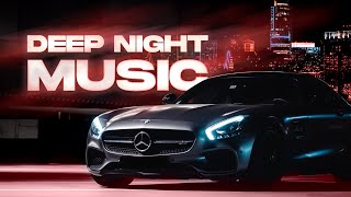 Music that Cures Procrastination - Productive Deep Night Chillstep