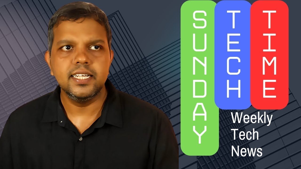 Sunday Tech Time | Weekly Tech News and Rumors | #sundaytechtime # ...