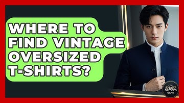Where To Find Vintage Oversized T-Shirts? - The Sharp Dressed Gent
