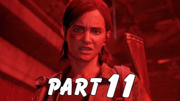 THE LAST OF US 2 Walkthrough Gameplay Part 11 - CHASE NORA (60FPS PS4 PRO)
