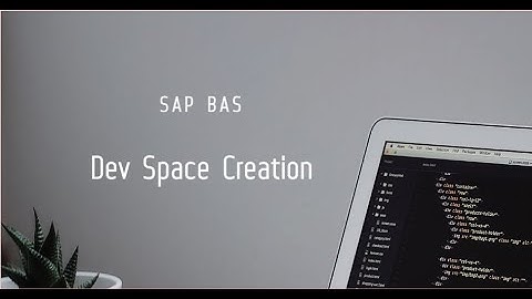 Step-by-Step Guide for Creating a Dev Space in SAP Business Application Studio