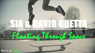 Sia And David Guetta - Floating Through Space 
