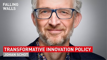 Transformative Innovation Policy: How to Examine and Expand current Innovation Frames | Johan Schot