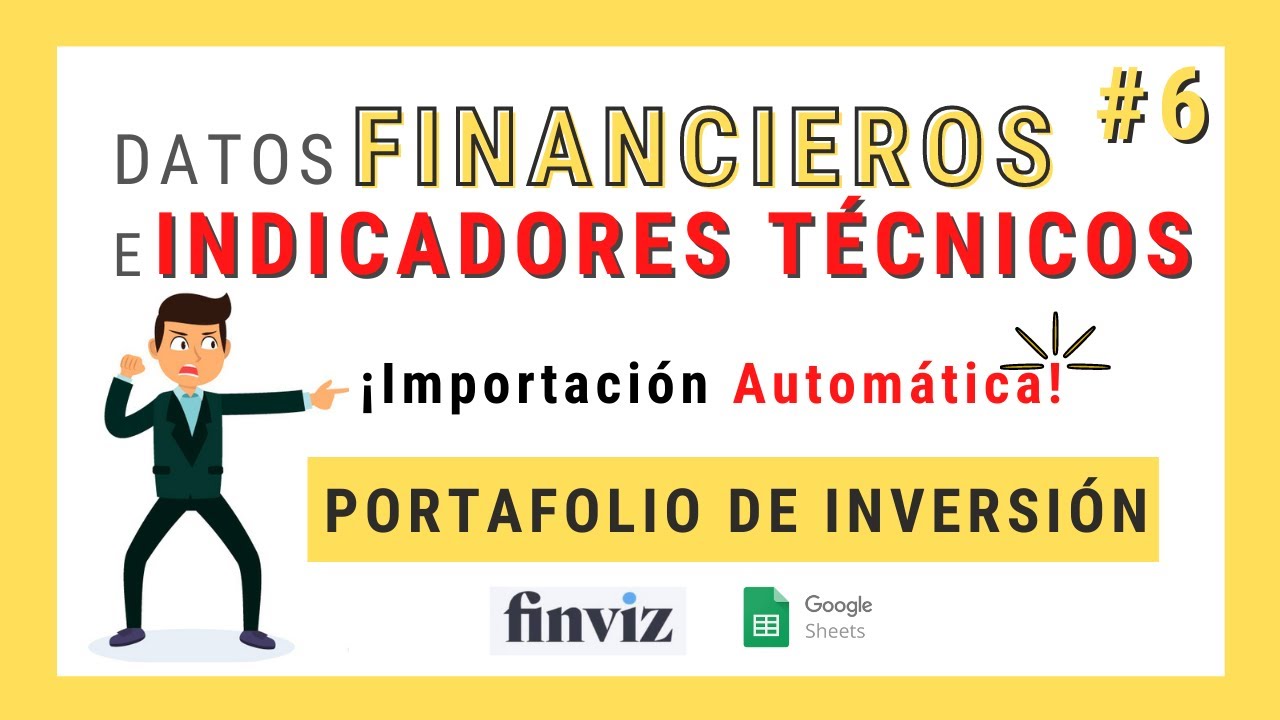 🚀IMPORTAR Datos FINANCIEROS e Indicadores TÉCNICOS | Portafolio de Inversión | Importar desde Finviz