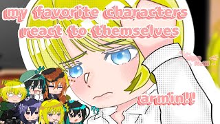 my favorite characters react to themselves [♡] ARMIN [♡] Pt.2 [♡] WARN : GLITCH [♡]