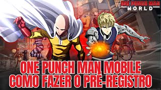 COMO FAZER PRE REGISTRO PARA O JOGO DO ONE PUNCH MAN WORLD PARA CELULAR screenshot 4