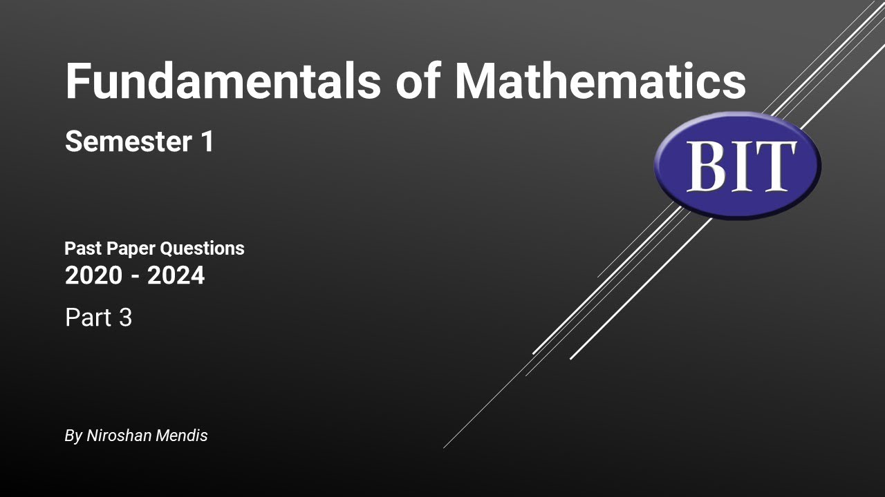BIT | Sem 1 | Maths | Past Paper Discussion (2020 - 2024) - Part 3