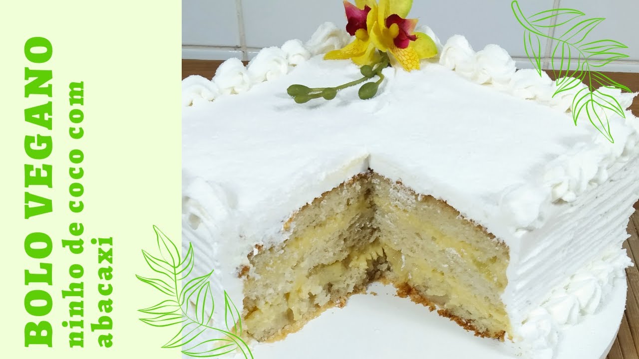 BOLO DE ABACAXI COM CREME BAVARIA E LEITE TIPO NINHO DE COCO - SEM LEITE E SEM OVOS