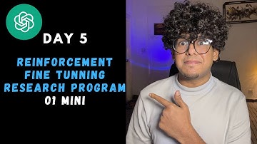 OpenAI Reinforcement Fine-Tuning Research Program: Day 2 : 12 Days of OpenAI