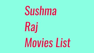 Sushma Raj Movies List
