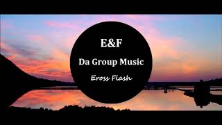Eross Flash & WargaS - Well you - - FishMc & Extasy #Mix#Da Group#