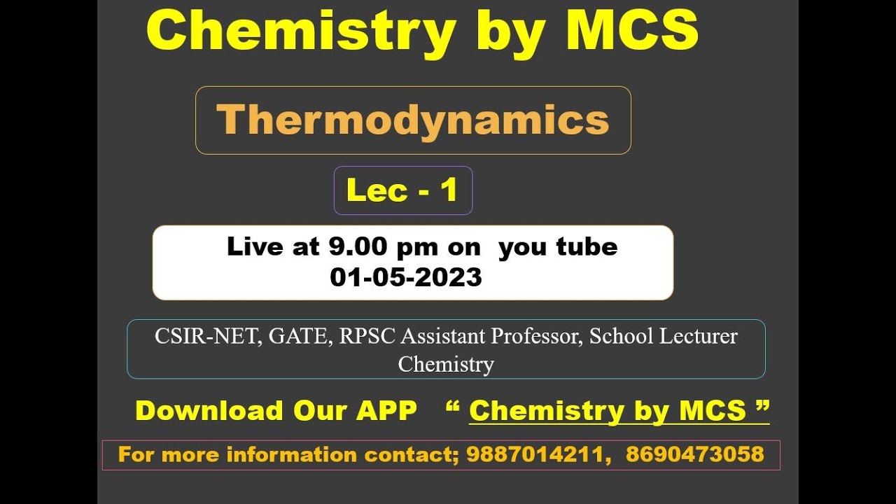 Lec-1, Thermodynamics, For RPSC School Lecturer & Assistant Professor Chemistry by M K Sir