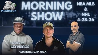 NBA MLB &amp; NHL Picks 4/28/26 | The PickDawgz Morning Show Hosted By Jay Briggs