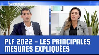 Projet de loi de Finances 2022:  Les principales mesures fiscales et douanières expliquées