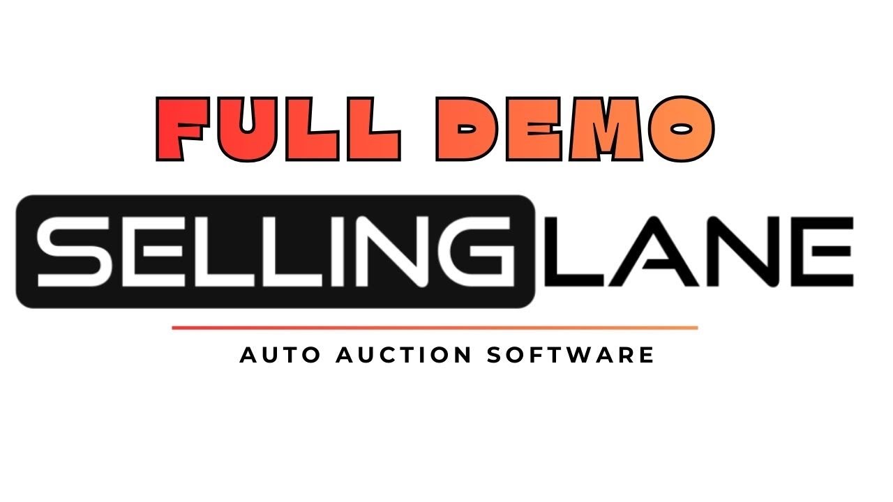 Auto Auction Software Selling Lane Auto Auction Software Demo: How to Run Profitable Auto ...