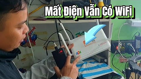 Mất điện vẫn có Wifi để dùng | Power outage still has Wifi .