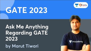 Ask Me Anything Regarding GATE 2023 | Marut Tiwari