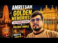 Exploring Amritsar at Midnight | Golden Temple, Kulfi, Golgappe &amp; Night Life Vlog