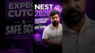 NEST 2026 Expected Safe Score ⚡ | Can You Get NISER or CEBS?