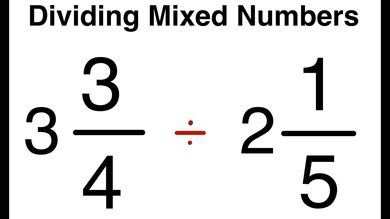 How to Divide Mixed Numbers (Step-by-Step Guide) - YouTube