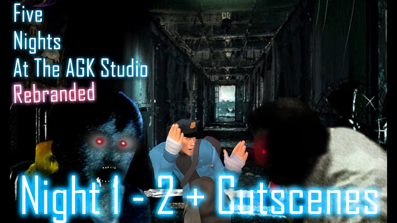 (TF2 Dub) Five Nights at The AGK Studio Rebranded (Night 1-2)