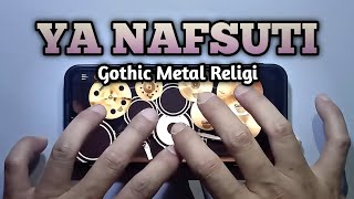 Ya Nafsuti - Gothic Metal Religi | Real Drum Cover