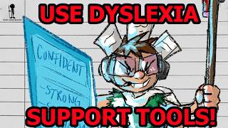 Dyslexics YOU need to use support tools! | Explain with Art🎨