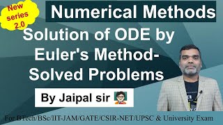Numerical Methods || Solution of ODE by Euler's Method Solved Problems