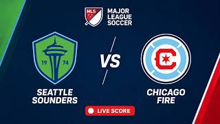 🔴 LIVE: Seattle Sounders vs Chicago Fire | MLS Live Score | Major League Soccer | Seattle vs Chicago screenshot 3