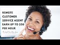 Remote Customer Service Agent earn up to $50 per hour