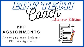 Canvas Student Guide:  How to Annotate a PDF Assignment