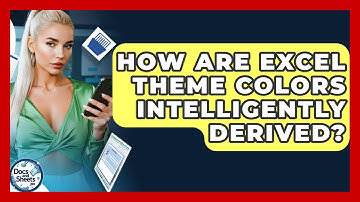 How Are Excel Theme Colors Intelligently Derived? - Docs and Sheets Pro