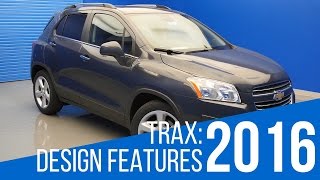 2016 Chevrolet Trax: Design Features