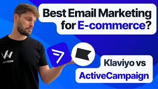 ActiveCampaign vs Klaviyo [2023]  best email marketing tool for Ecommerce?