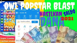 OWL POPSTAR - BLAST 2021 ll GAAME PENGHASIL SALDO DANA 2021 screenshot 5