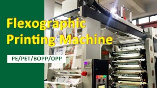 8 Colors Flexo Printing Machine For PP/PE/PET/OPP/BOPP And Other Similar Roll Type Film Printing